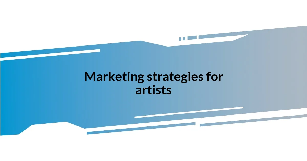 Marketing strategies for artists